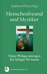 Menschenfreund und Mystiker - Gebhard Fürst - 9783796618376