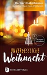 Unvergessliche Weihnacht - Heribert Haberhausen - 9783796618475