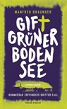 Giftgrüner Bodensee - Manfred Braunger - 9783797751041