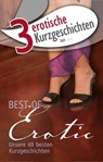 3 erotische Kurzgeschichten aus: "Best of Erotic" - Angie Bee ; Dave Vandenberg ; Seymour C. Tempest - 9783798604650