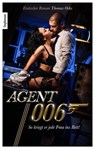 Agent 006 - Thomas Ochs - 9783798607347