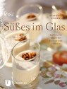 Süßes im Glas - Stefanie Knorr ; Martin Schröder - 9783799506311