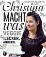 Christina macht was - HEß,  Christina - 9783799510394