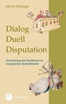 Dialog, Duell, Disputation - Martin Kintzinger - 9783799521611