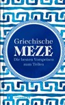 Griechische Meze -  - 9783799521673