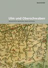 Ulm und Oberschwaben - Frank Brunecker ; Michael Wettengel ; Gudrun Litz - 9783799580533