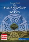 Baumhoroskop der Kelten - Christoph Matzl - 9783800076512