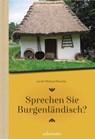 Sprechen Sie Burgenländisch - Jakob Michael Perschy - 9783800078110