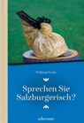 Sprechen Sie Salzburgerisch - Wolfgang Straub - 9783800078158