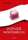 Wiener Wörterbuch - Peter Ahorner - 9783800078738