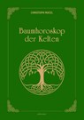 Baumhoroskop der Kelten - Christoph Matzl - 9783800079049