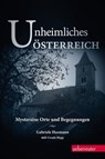 Unheimliches Österreich - Gabriele Hasmann - 9783800079056