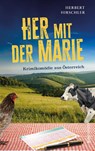 Her mit der Marie - Herbert Hirschler - 9783800090280