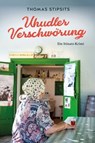 Die Uhudler-Verschwörung - Thomas Stipsits - 9783800099030