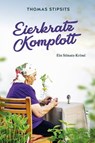 Eierkratz-Komplott - Thomas Stipsits - 9783800099092