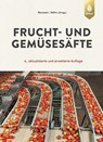 Frucht- und Gemüsesäfte - Franz-Michael Rouwen ; Tilo Hühn - 9783800133482