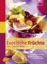 Exotische Früchte - Gabriele Lehari - 9783800159284