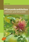 Pflanzenkrankheiten - Jochen Veser - 9783800177097