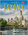 Journey through Saxony - Reise durch Sachsen - Sylvia Gehlert - 9783800343058