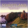 PANORAMA SCHOTTLAND - Wilde Schönheit und von Legenden umwoben - Ernst-Otto Luthardt - 9783800348565