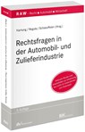 Rechtsfragen in der Automobil- und Zulieferindustrie - Sven Hartung ; Sven Regula ; Angelika Schaeuffelen - 9783800518593