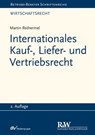Internationales Kauf-, Liefer- und Vertriebsrecht - Martin Rothermel - 9783800593484