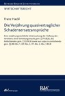 Die Verjährung quasivertraglicher Schadensersatzansprüche - Franz Hackl - 9783800596669