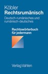 Rechtsrumänisch - Gerhard Köbler - 9783800633227
