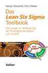 Das Lean Six Sigma Toolbook - Michael L. George ; David Rowlands ; Marc Price ; John Maxey - 9783800648528