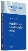 Handels- und Gesellschaftsrecht - ROTH,  Günter H. ; Weller, Marc-Philippe ; Prütting, Jens - 9783800652945
