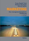Marketing - Franz-Rudolf Esch ; Andreas Herrmann ; Henrik Sattler - 9783800654703