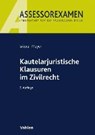 Kautelarjuristische Klausuren im Zivilrecht - SIKORA,  Markus ; Mayer, Andreas ; Kell, Bernadette - 9783800655953