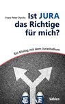 Ist JURA das Richtige für mich? - Franz Peter Dyrchs - 9783800664436