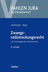 Zwangsvollstreckungsrecht - Rolf Lackmann ; Christian Racz - 9783800665945