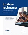 Kostenrechnung - Gunther Friedl ; Christian Hofmann ; Burkhard Pedell - 9783800668144