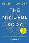 The Mindful Body - Ellen J. Langer - 9783800672448
