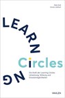 Die Kraft der Learning Circles - Nele Graf ; Ursula Liebhart - 9783800673810