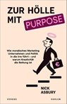 Zur Hölle mit Purpose - Nick Asbury - 9783800679225