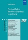 Wilrich, T: Praxisleitfaden Betriebssicherheitsverordnung - WILRICH,  Thomas - 9783800741014