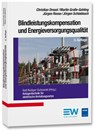 Blindleistungskompensation und Energieversorgungsqualität - Christian Dresel ; Martin Große-Gehring ; Jürgen Reese ; Jürgen Schlabbach - 9783800743650