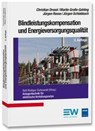 Blindleistungskompensation und Energieversorgungsqualität - Christian Dresel ; Martin Große-Gehring ; Jürgen Reese ; Jürgen Schlabbach - 9783800743650