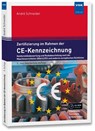 Zertifizierung im Rahmen der CE-Kennzeichnung - André Schneider - 9783800744732