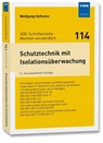 Schutztechnik mit Isolationsüberwachung - Wolfgang Hofheinz - 9783800753895