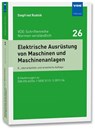 Elektrische Ausrüstung von Maschinen und Maschinenanlagen - Siegfried Rudnik - 9783800756179