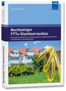 Nachhaltiger FTTx-Glasfaserausbau - Jens Schilling - 9783800757497