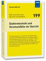 Elektrotechnik und Stromunfälle vor Gericht - Thomas Wilrich - 9783800761104