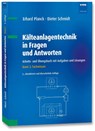 Kälteanlagentechnik in Fragen und Antworten - Erhard Planck ; Dieter Schmidt - 9783800761616