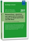 Netzanschluss - dezentrale und regenerative Erzeugungsanlagen am Niederspannungsnetz (NS-Netz) - Rolf Rüdiger Cichowski - 9783800764693