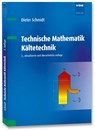Technische Mathematik Kältetechnik - Dieter Schmidt - 9783800765058