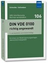 DIN VDE 0100 richtig angewandt - Herbert Schmolke ; Karsten Callondann - 9783800765713